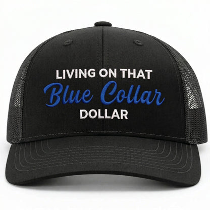 🔥🛠️🧢Blue Collar Dollar Trucker Hat – Proud Workwear Cap