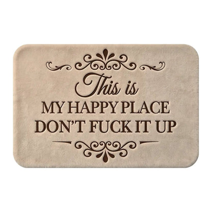 🔥Funny “This Is My Happy Place Don’t F*ck It Up” Flannel Doormat🤣