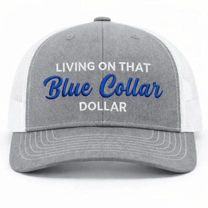 🔥🛠️🧢Blue Collar Dollar Trucker Hat – Proud Workwear Cap