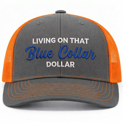 🔥🛠️🧢Blue Collar Dollar Trucker Hat – Proud Workwear Cap