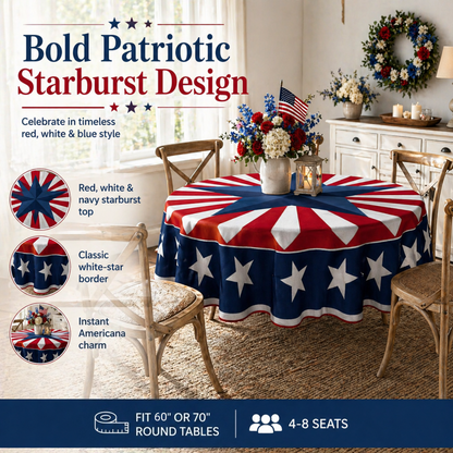 🔥HOT SELLER！Patriotic Starburst Tablecloth⭐🎆 | Round & Rectangle All Sizes Available