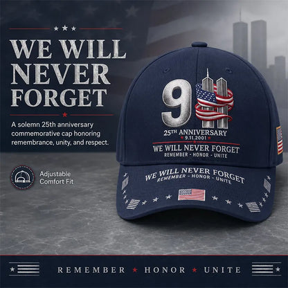 9/11 25th Anniversary We Will Never Forget Memorial Baseball Cap – Unisex Patriotic Memorial Hat🧢 Polyester