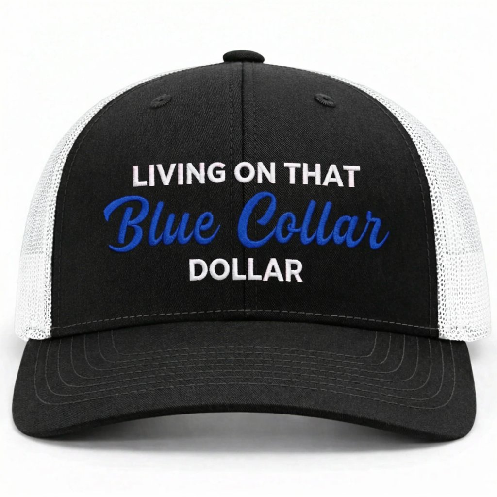 🔥🛠️🧢Blue Collar Dollar Trucker Hat – Proud Workwear Cap