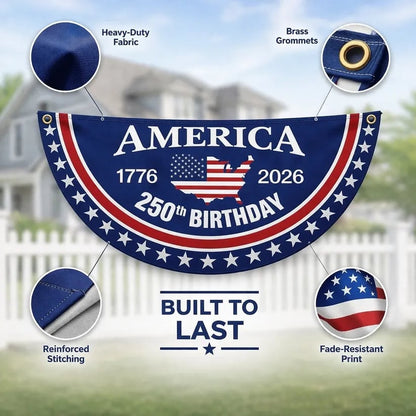 BUY 1 GET 1 FREE!🔥Celebrate America's 250th Birthday Banner
