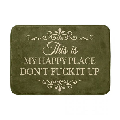 🔥Funny “This Is My Happy Place Don’t F*ck It Up” Flannel Doormat🤣